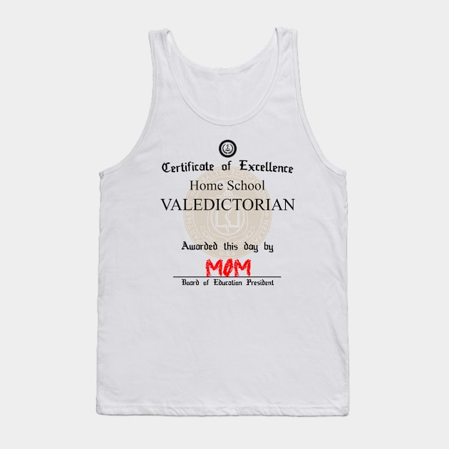 Home School Valedictorian Tank Top by Meat Beat